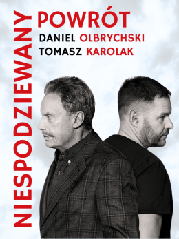 Kłodzko Wydarzenie Spektakl NIESPODZIEWANY POWRÓT - Tomasz Karolak i Daniel Olbrychski