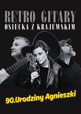 Kłodzko Wydarzenie Koncert Retro Gitary Osiecka z Krajewskim. 90 urodziny Agnieszki