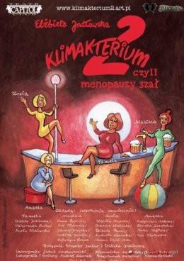 Kłodzko Wydarzenie Spektakl Klimakterium 2 czyli Menopauzy Szał